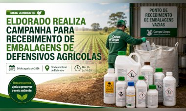 ELDORADO REALIZA CAMPANHA PARA RECEBIMENTO DE EMBALAGENS DE DEFENSIVOS AGRÍCOLAS