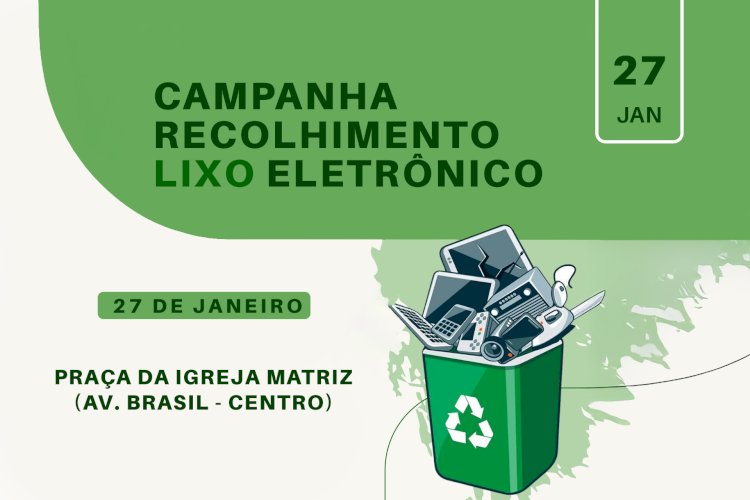 Eldorado promove ação de descarte de Lixo Eletrônico no dia 27 de janeiro